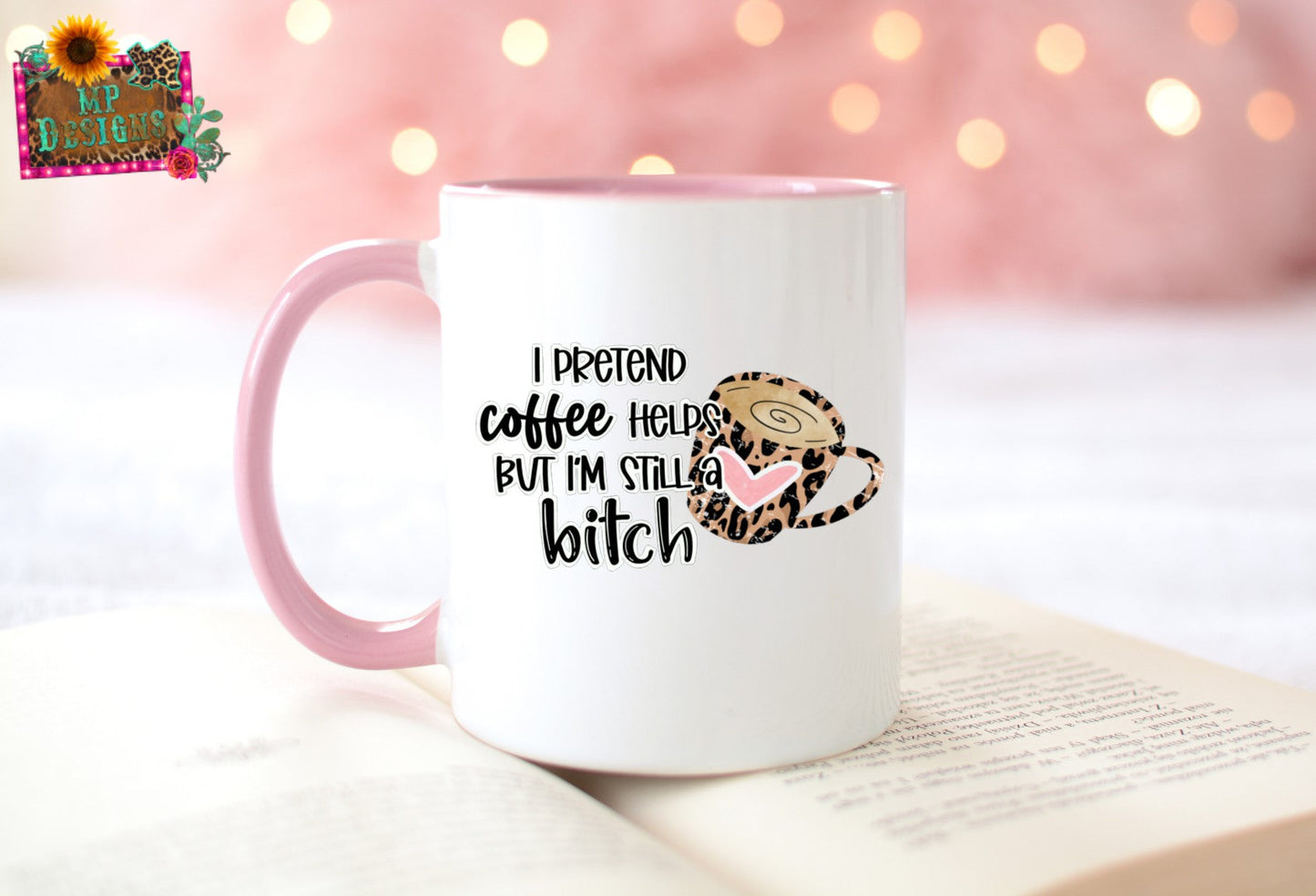 I PRETEND COFFEE HELPS PINK/WHITE COFFEE MUG