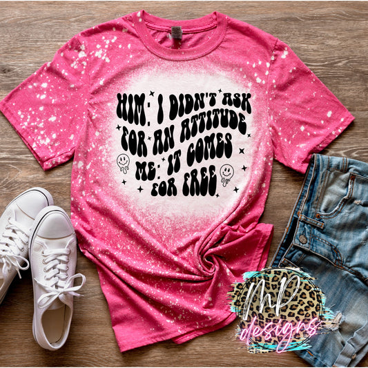 ATTITUDE FOR FREE BLEACHED T-SHIRT