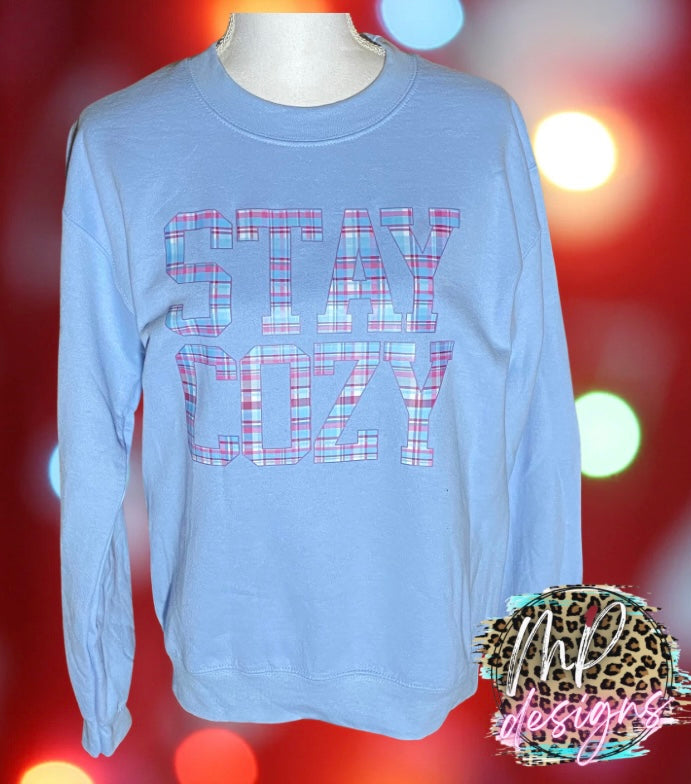 STAY COZY SWEATSHIRT