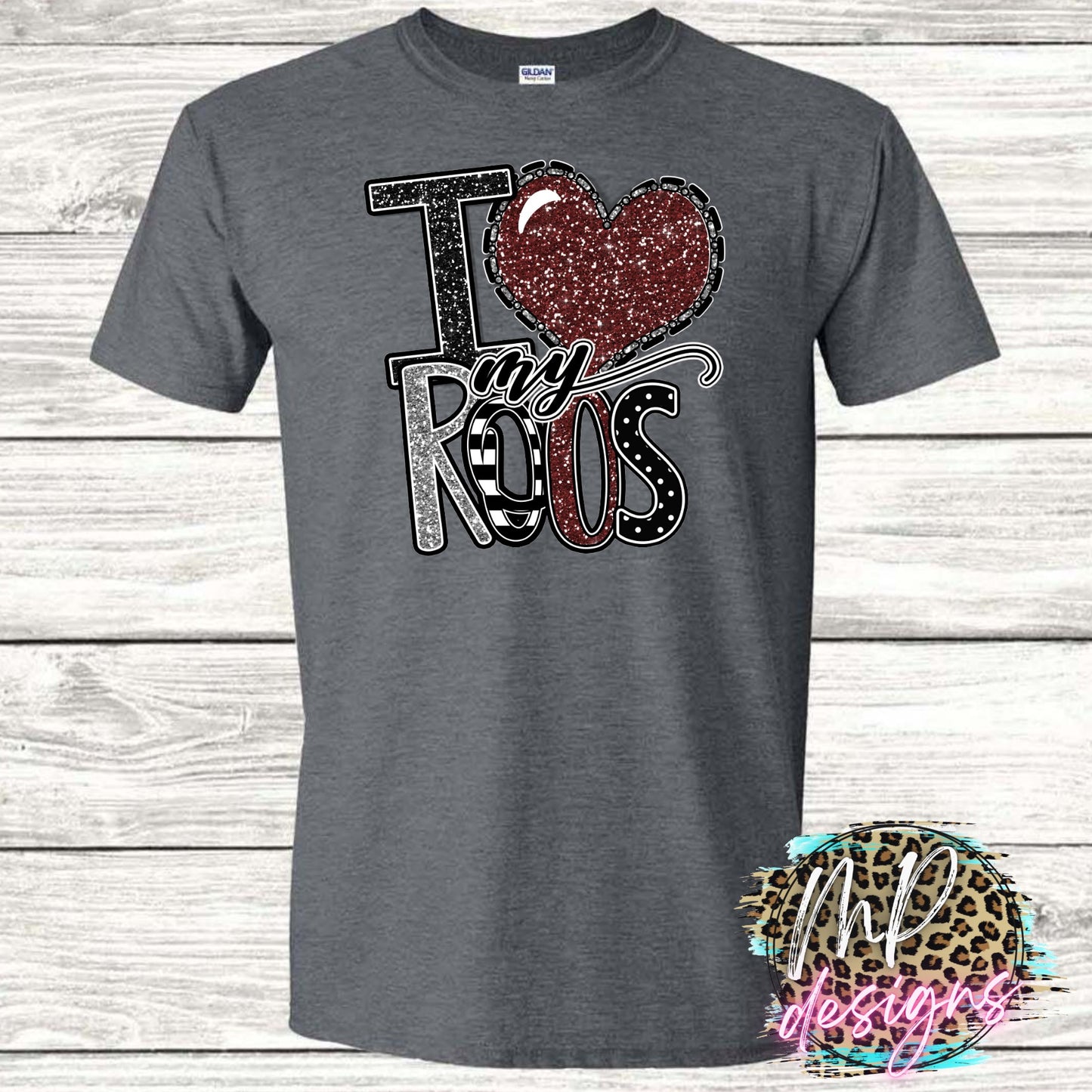 I LOVE MY ROOS T-SHIRT