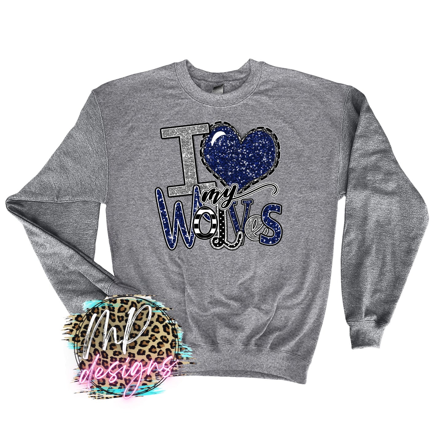 I LOVE MY WOLVES NAVY LONG SLEEVE/SWEATSHIRT