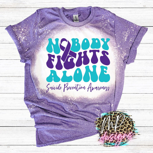 NOBODY FIGHTS ALONE