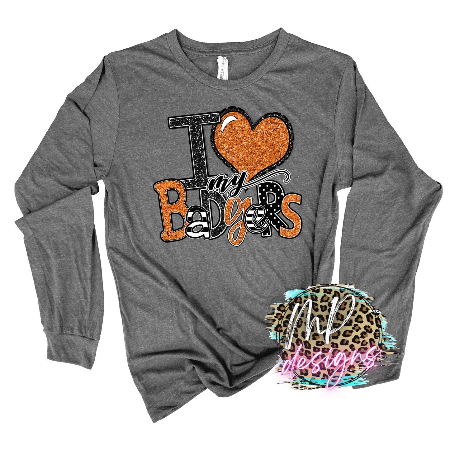 I LOVE MY BADGERS ORANGE LONG SLEEVE/SWEATSHIRT