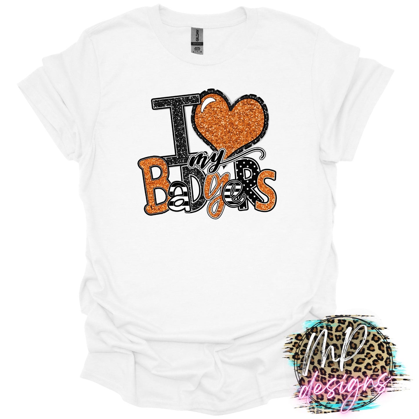 I LOVE MY BADGERS ORANGE T-SHIRT