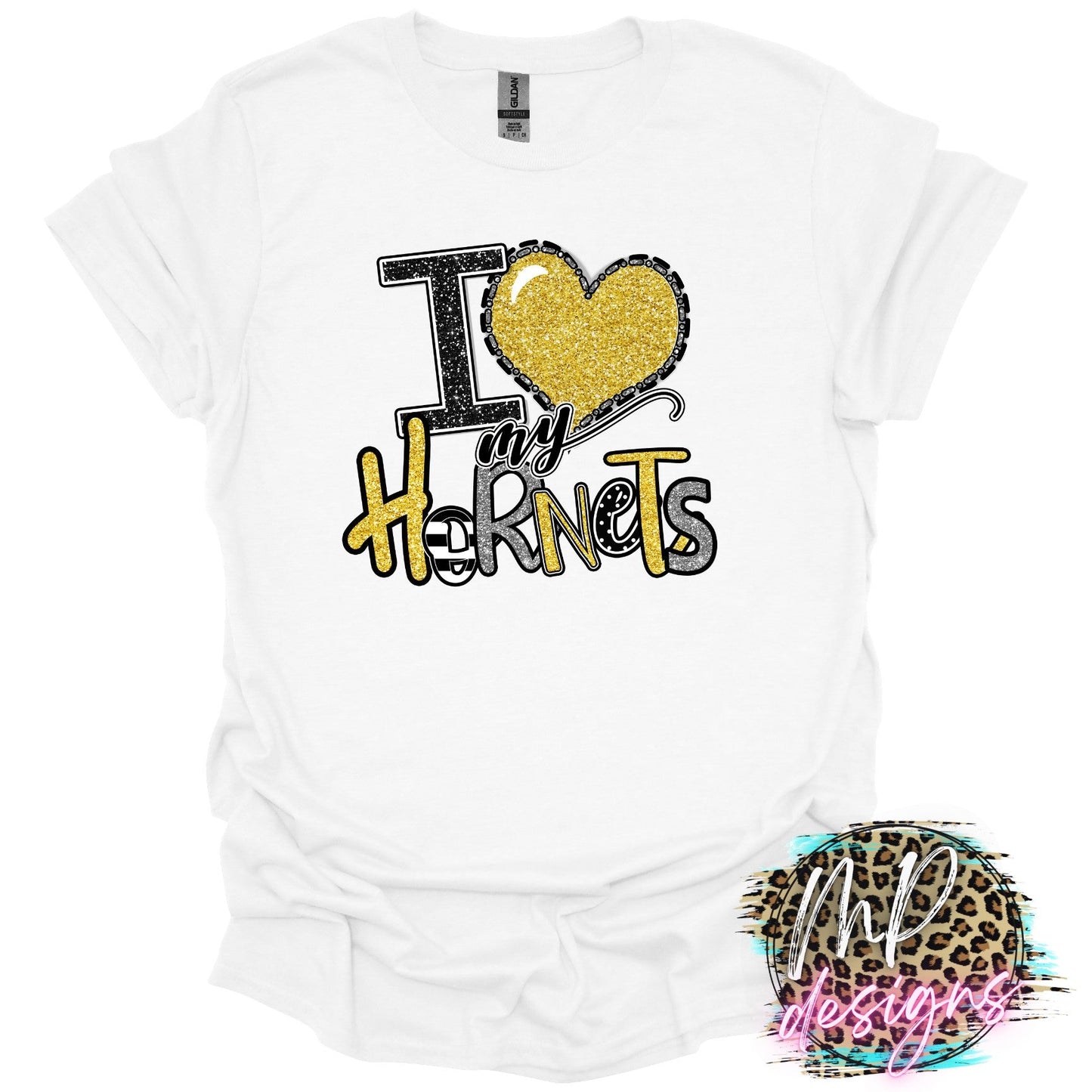 I LOVE MY HORNETS GOLD T-SHIRT