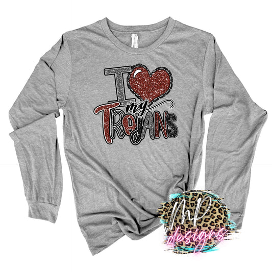 I LOVE MY TROJANS LONG SLEEVE/SWEATSHIRT