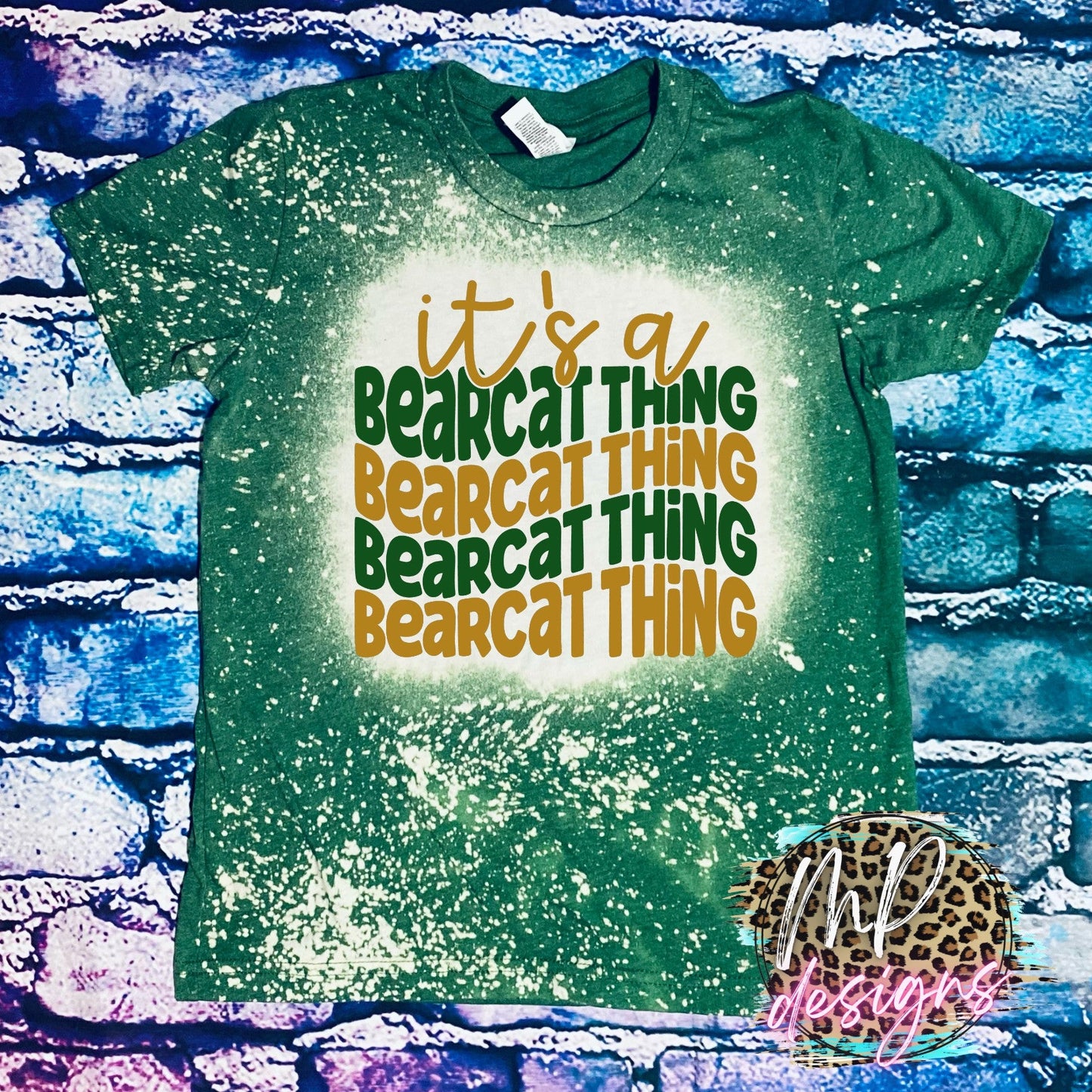 IT'S A BEARCAT THING T-SHIRT