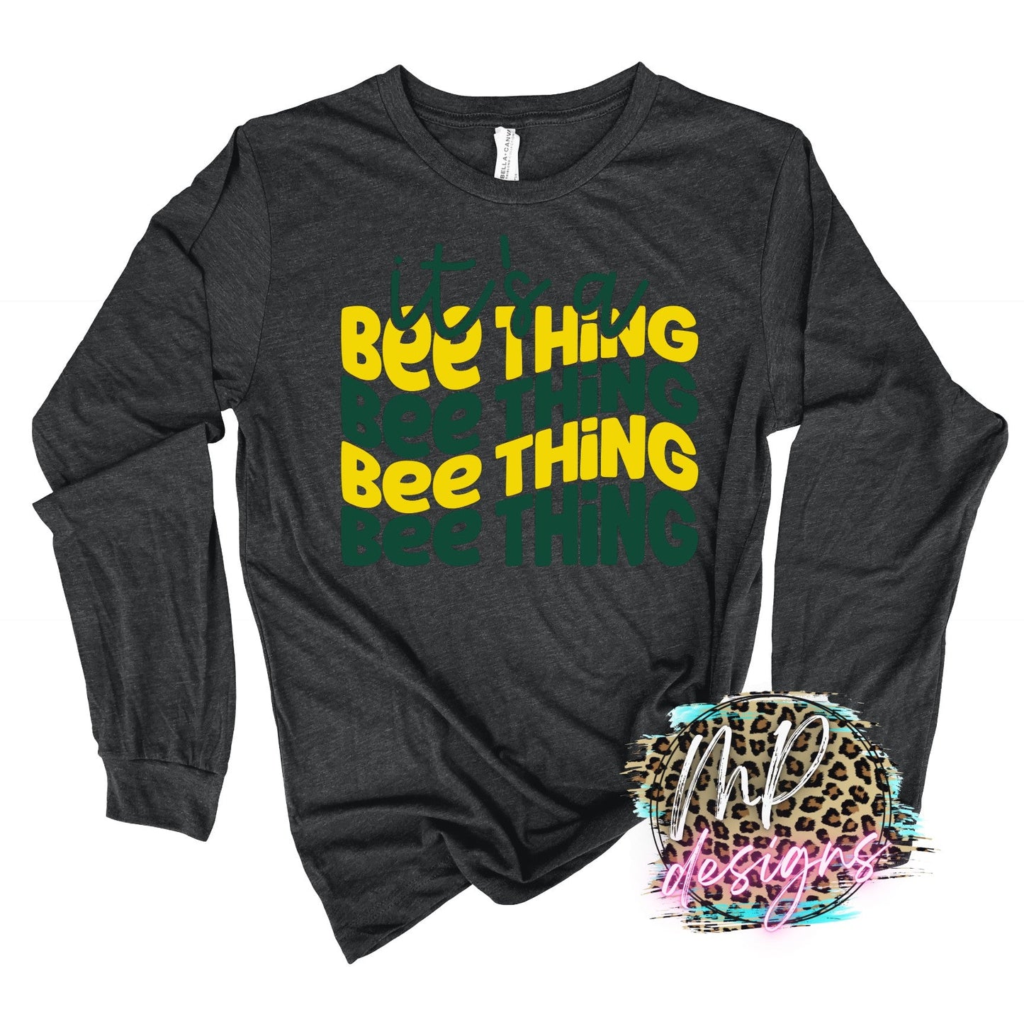 IT'S A BEE THING LONG SLEEVE/SWEATSHIRT