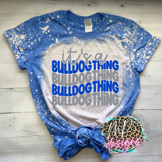 IT'S A BULLDOG THING ROYAL T-SHIRT