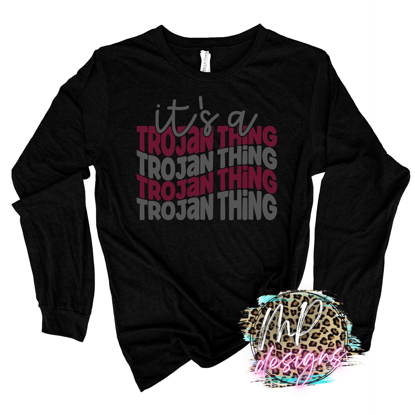 IT'S A TROJAN THING LONG SLEEVE/SWEATSHIRT