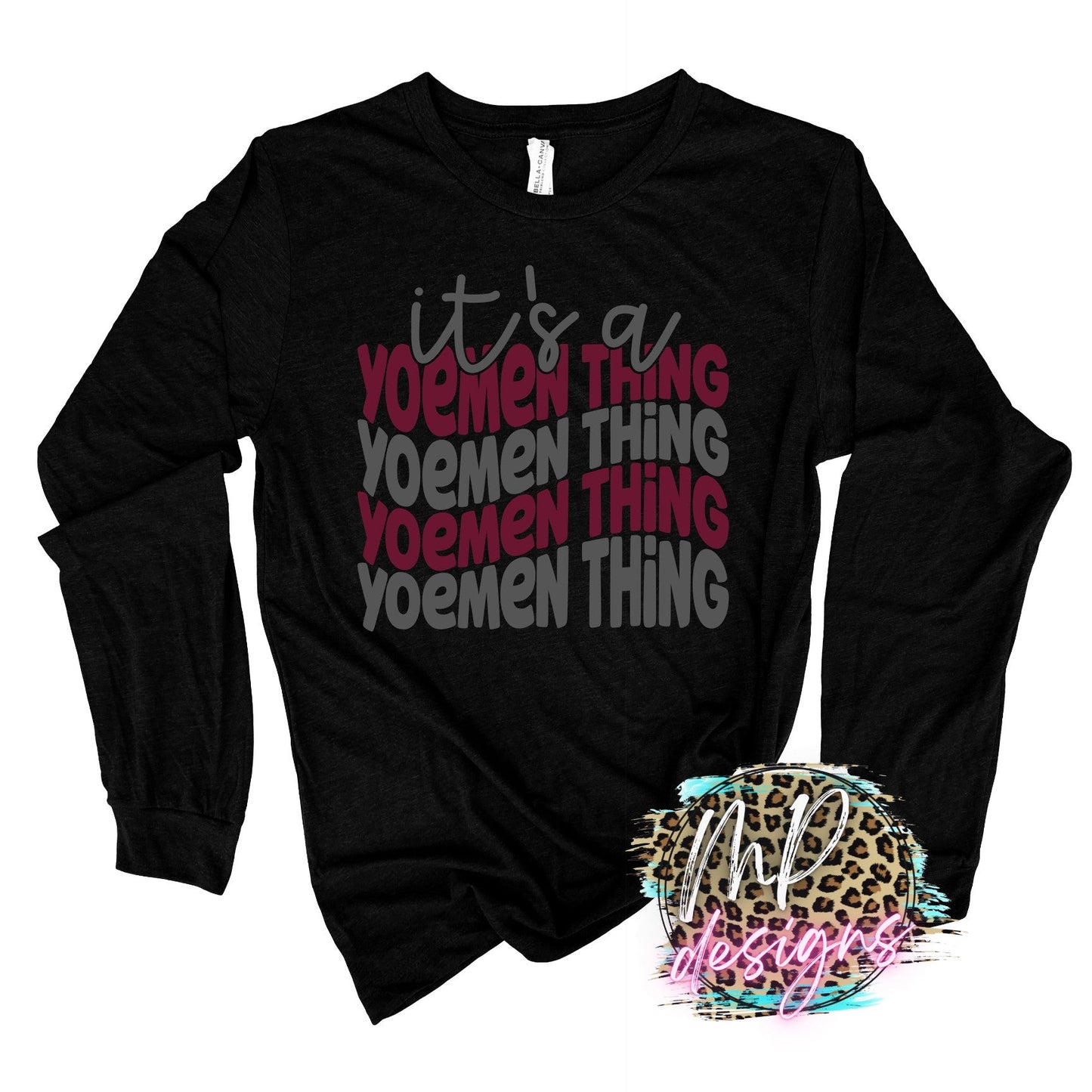 IT'S A YOEMEN THING LONG SLEEVE/SWEATSHIRT