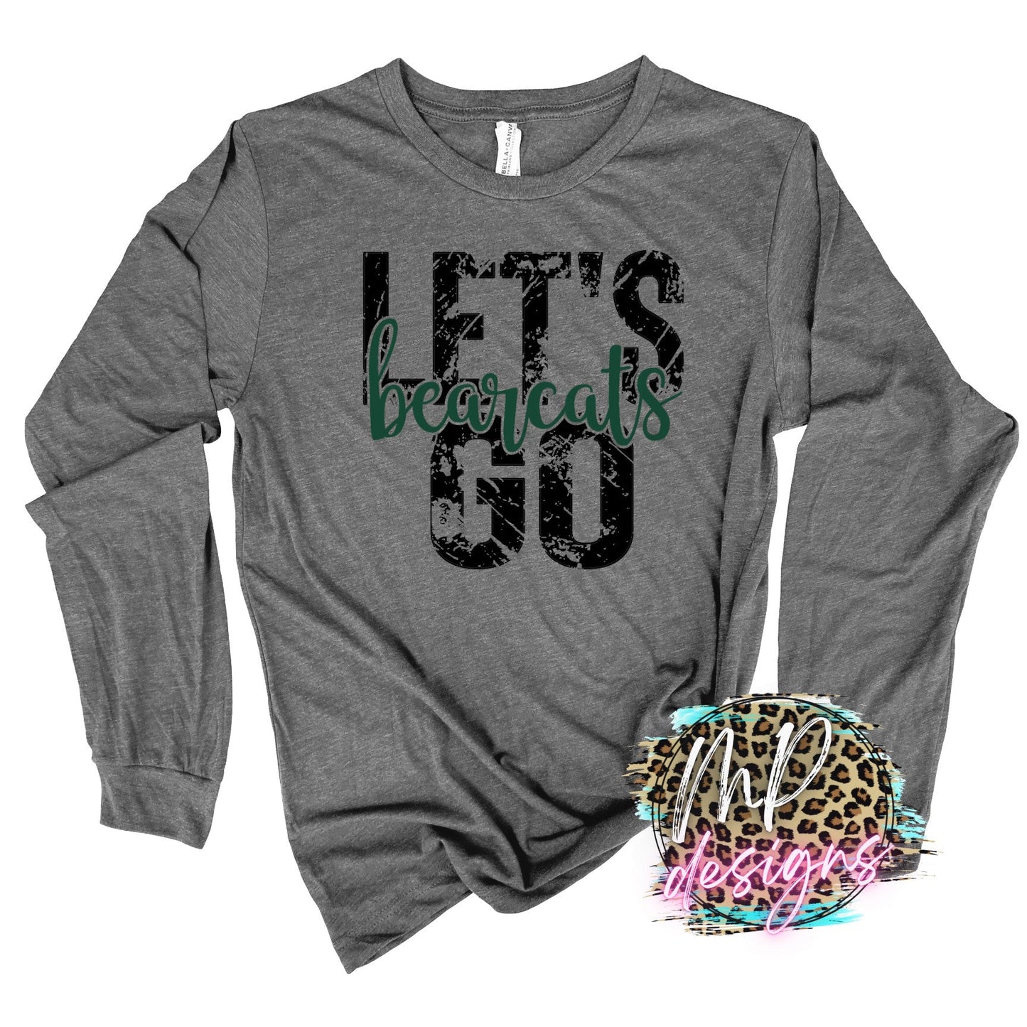 LET'S GO BEARCATS LONG SLEEVE/SWEATSHIRT