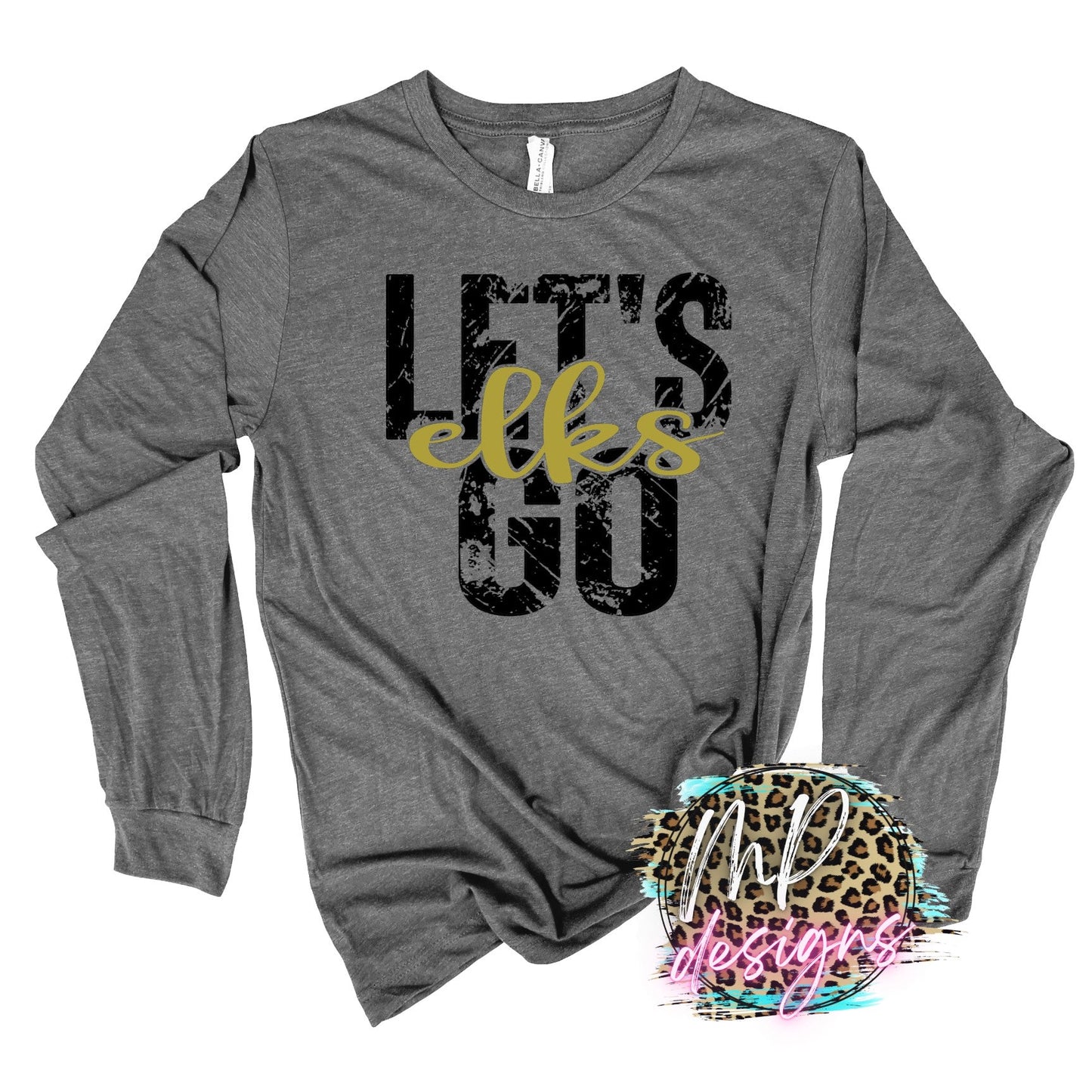LET'S GO ELKS LONG SLEEVE/SWEATSHIRT