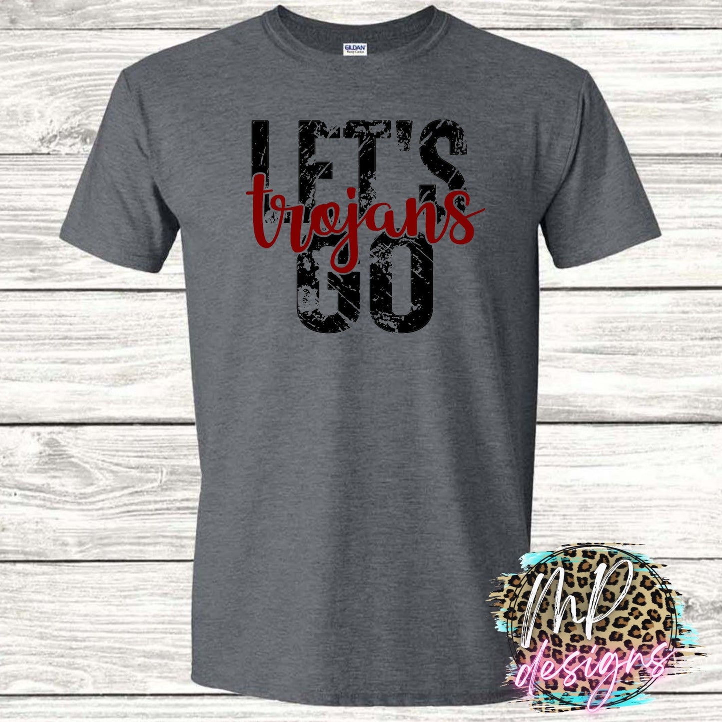 LET'S GO TROJANS T-SHIRT