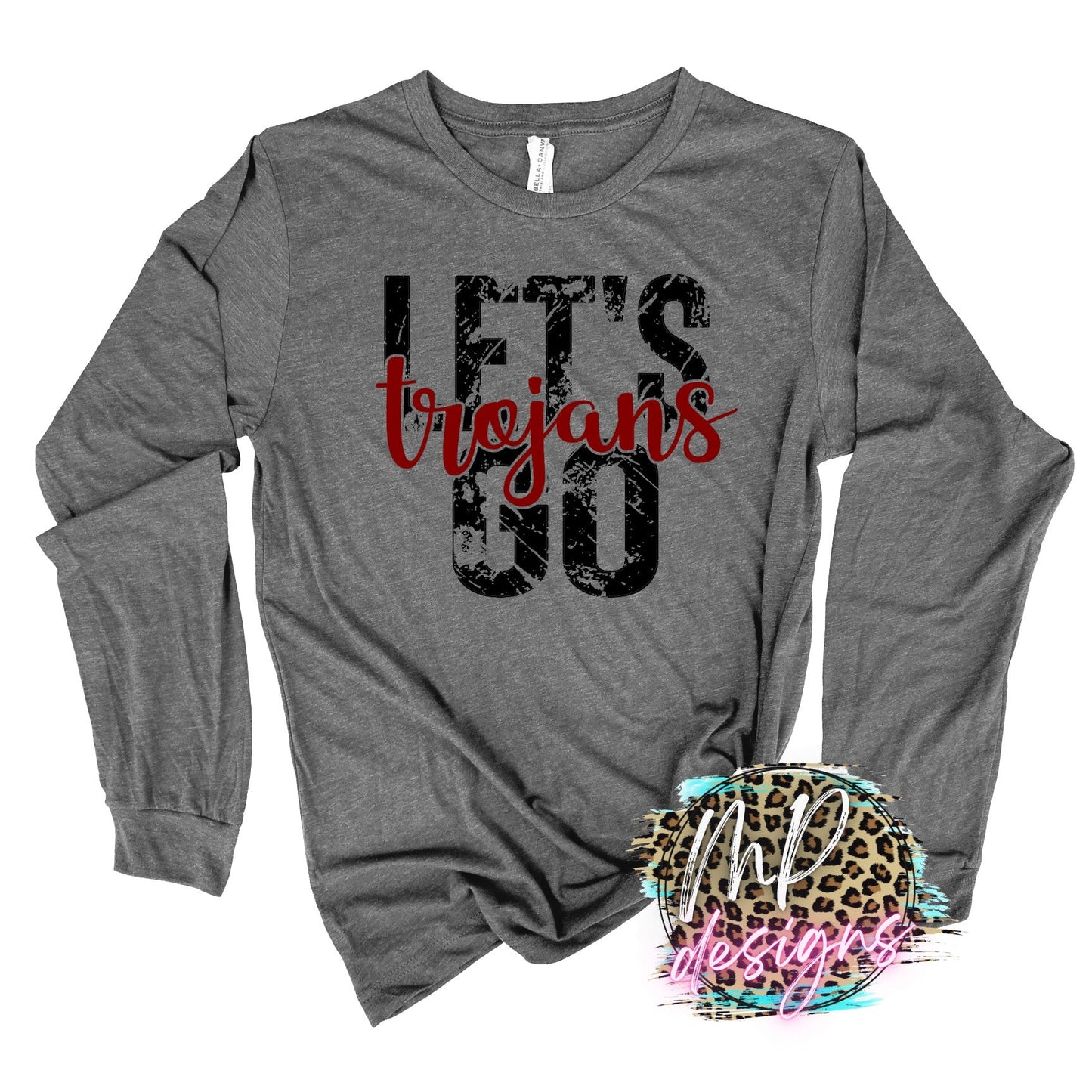 LET'S GO TROJANS LONG SLEEVE/SWEATSHIRT