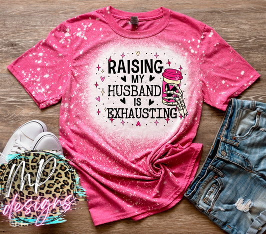 RAISING MY HUSBAND BLEACHED T-SHIRT