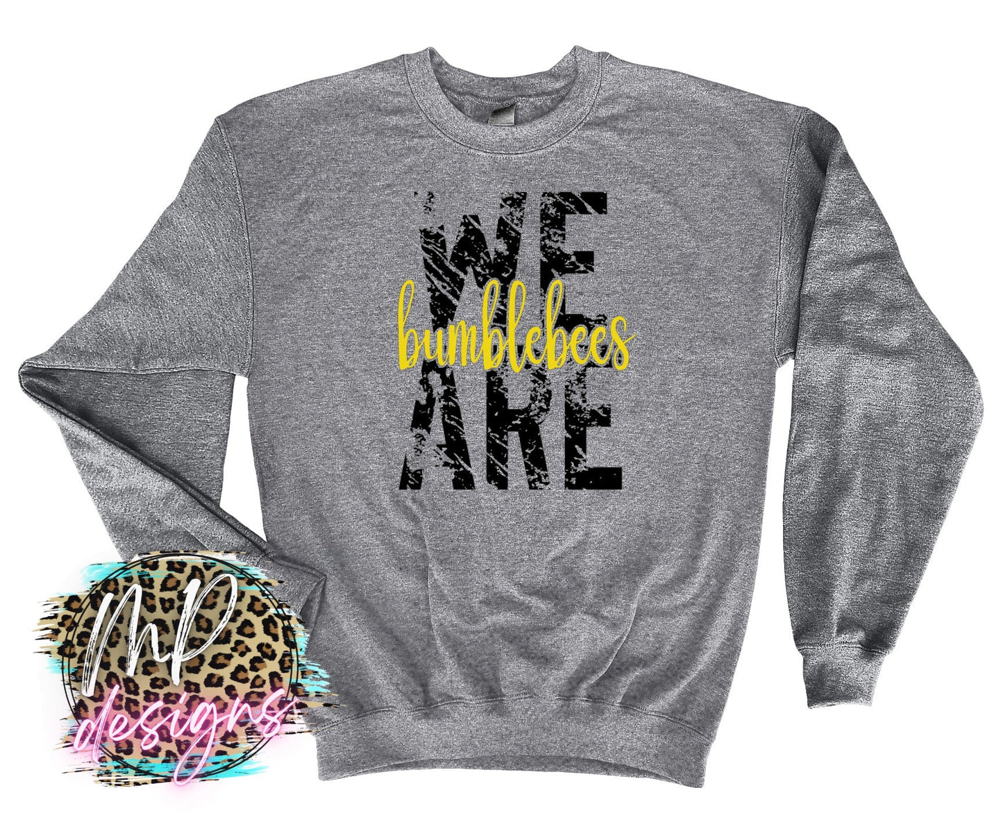 WE ARE BUMBLEBEES LONG SLEEVE/SWEATSHIRT