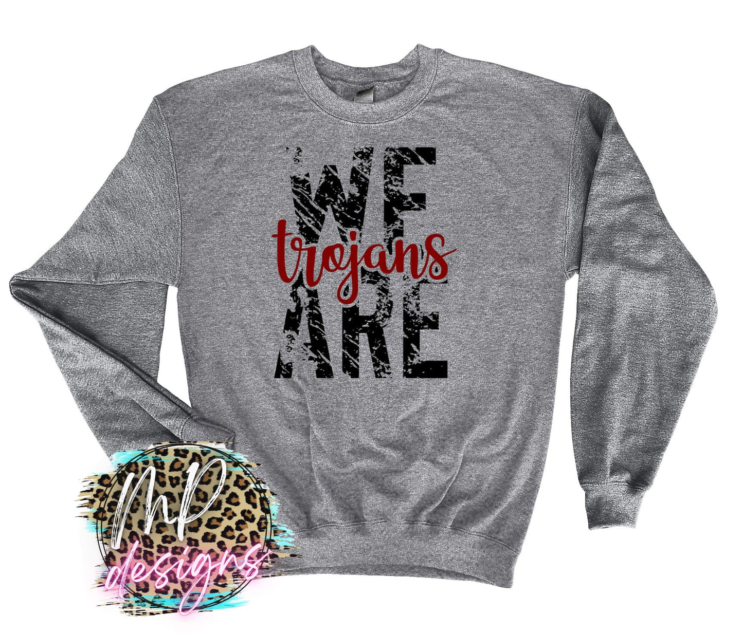 WE ARE TROJANS LONG SLEEVE/SWEATSHIRT