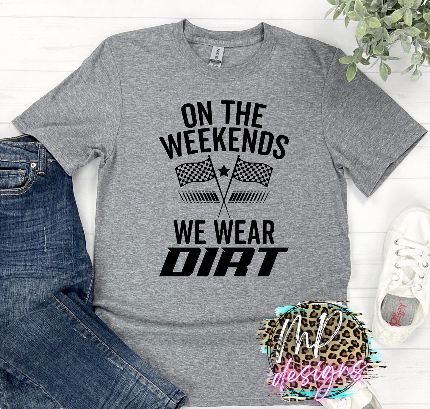 WE WEAR DIRT FLAGS T-SHIRT